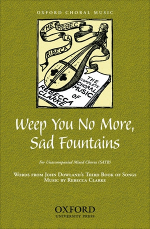 Weep you no more, sad fountains