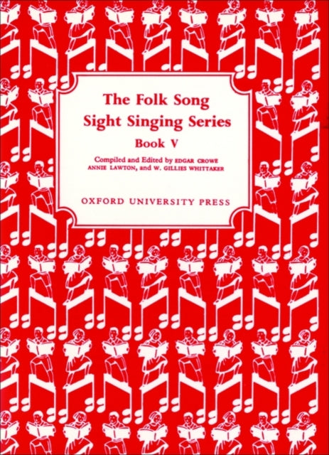 Book cover of: Folk Song Sight Singing Book 5. By: Edgar Crowe