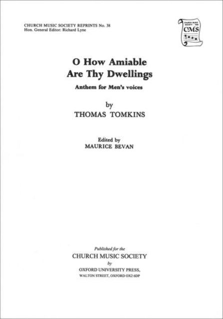 Book cover of: O how amiable are thy dwellings. By: Maurice Bevan
