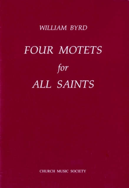 Book cover of: Four Motets for All Saints