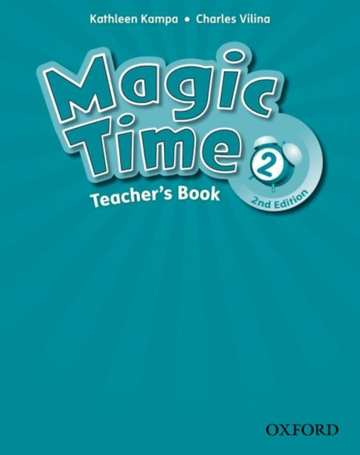 Book cover of: Magic Time: Level 2: Teacher's Book. By: Kathleen Kampa