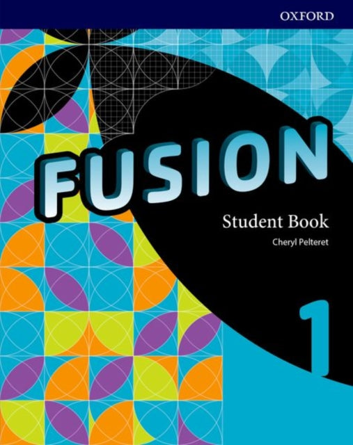 Book cover of: Fusion: Level 1: Student Book. By: Cheryl Pelteret