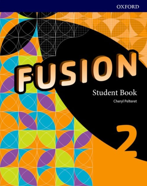 Book cover of: Fusion: Level 2: Student Book. By: Cheryl Pelteret