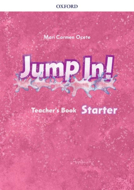 Book cover of: Jump In!: Starter Level: Teacher's Book. By: Mari Carmen Ocete