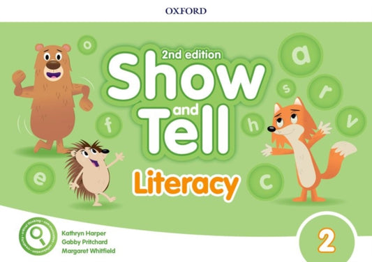 Book cover of: Show and Tell: Level 2: Literacy Book. By: Kathryn Harper