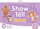 Book cover of: Show and Tell: Level 3: Literacy Book. By: Kathryn Harper