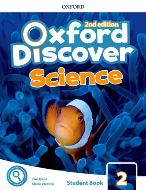 Book cover of: Oxford Discover Science: Level 2: Student Book with Online Practice. By: Zoe Tysoe