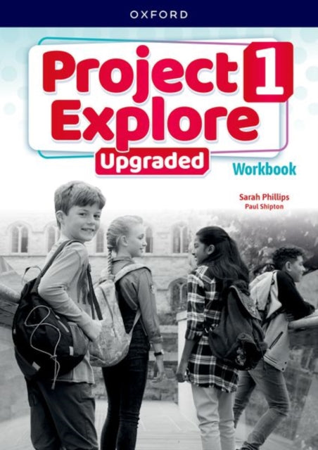 Book cover of: Project Explore Upgraded: Level 1: Workbook