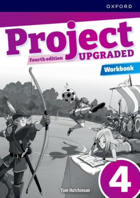 Book cover of: Project Fourth Edition Upgraded: Level 4: Workbook