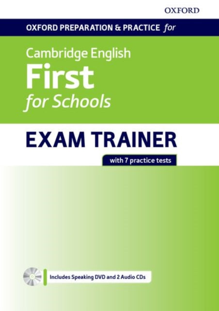 Book cover of: Oxford Preparation and Practice for Cambridge English: First for Schools Exam Trainer Student's Book Pack without Key. By: Oxford