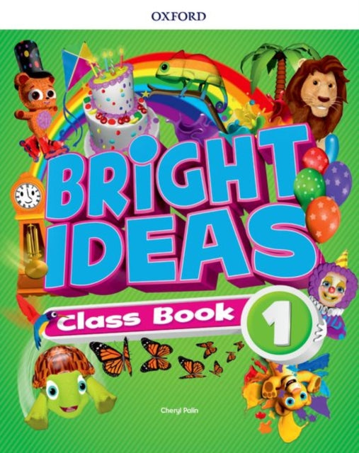 Book cover of: Bright Ideas: Level 1: Pack (Class Book and app). By: Oxford Dictionary Staff