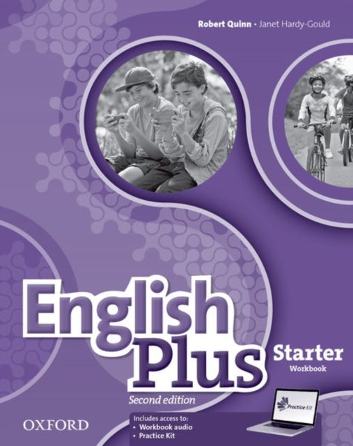 Book cover of: English Plus: Starter: Workbook with access to Practice Kit. By: Ben Wetz