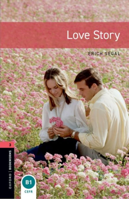 Book cover of: Oxford Bookworms Library: Level 3: Love Story Audio Pack. By: Erich Segal
