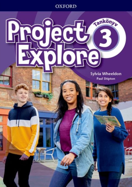 Book cover of: Project Explore 3 Students Book (Hungary)
