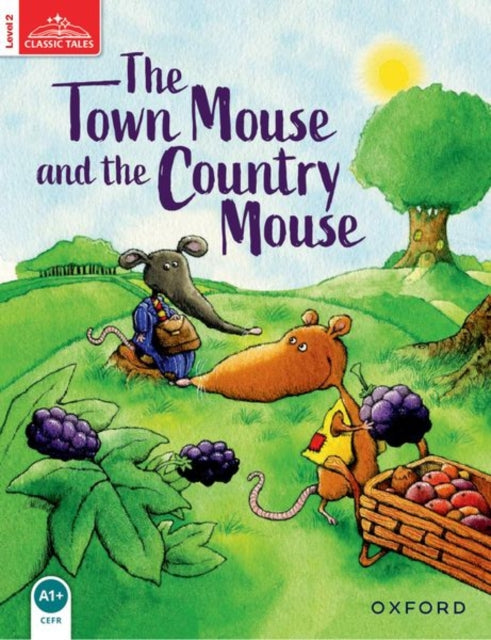 Book cover of: Classic Tales Second Edition: Level 2: The Town Mouse and the Country Mouse. By: Sue Arengo