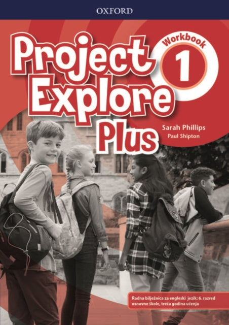 Book cover of: Project Explore Plus 1 Workbook (Croatia)