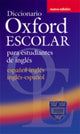 Book cover of: Diccionario Oxford Escolar para Estudiantes de Ingles (Espanol-Ingles / Ingles-Espanol)
