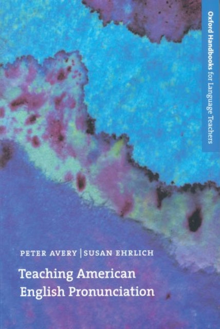 Book cover of: Teaching American English Pronunciation