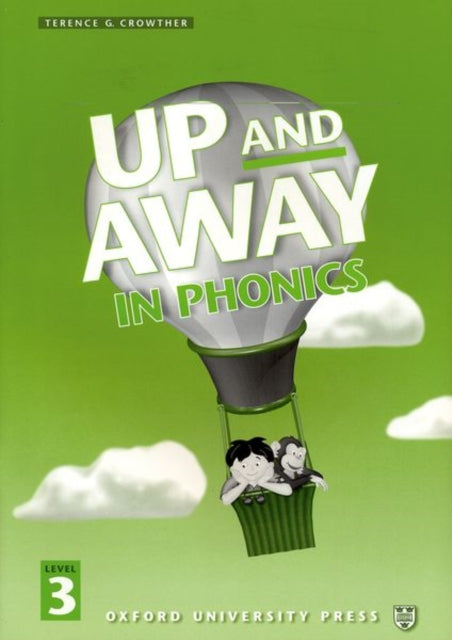 Book cover of: Up and Away in Phonics: 3: Phonics Book. By: Terence G. Crowther