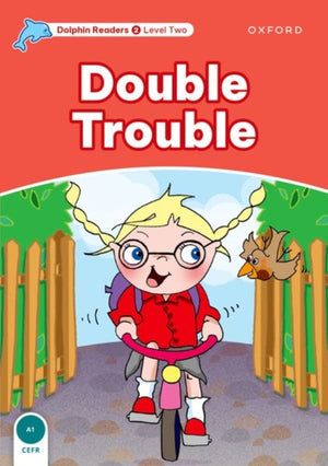 Dolphin Readers Level 2: Level 2: Double Trouble
