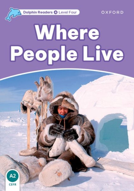 Dolphin Readers Level 4: Level 4: Where People Live