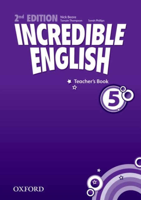 Book cover of: Incredible English: 5: Teacher's Book. By: Sarah Phillips