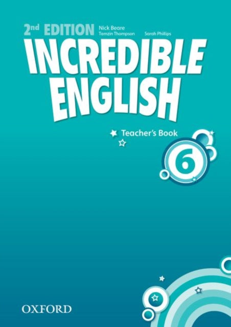 Book cover of: Incredible English: 6: Teacher's Book. By: Sarah Phillips