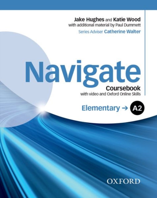 Book cover of: Navigate: Elementary A2: Coursebook with DVD and online skills. By: Jake Hughes