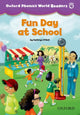 Book cover of: Oxford Phonics World Readers: Level 4: Fun Day at School. By: Kathryn O'Dell
