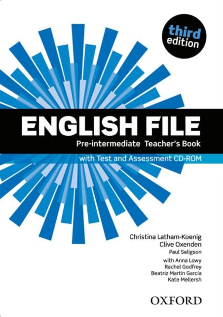 Book cover of: English File third edition: Pre-intermediate: Teacher's Book with Test and Assessment CD-ROM. By: Clive Oxenden