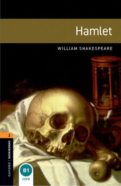 Book cover of: Oxford Bookworms Library: Level 2: Hamlet Playscript audio pack. By: William Shakespeare