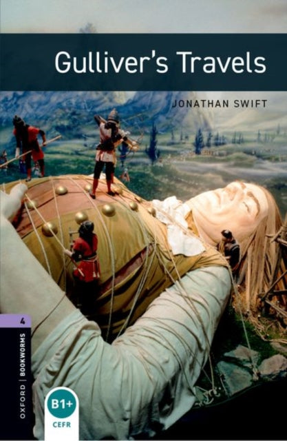 Book cover of: Oxford Bookworms Library: Level 4:: Gulliver's Travels audio pack. By: Jonathan Swift