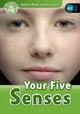 Book cover of: Oxford Read and Discover: Level 3: Your Five Senses. By: Robert Quinn