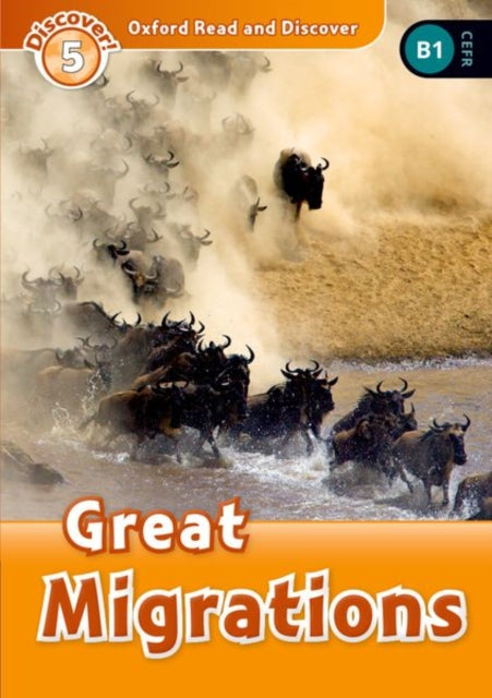 Book cover of: Oxford Read and Discover: Level 5: Great Migrations. By: Hazel Geatches