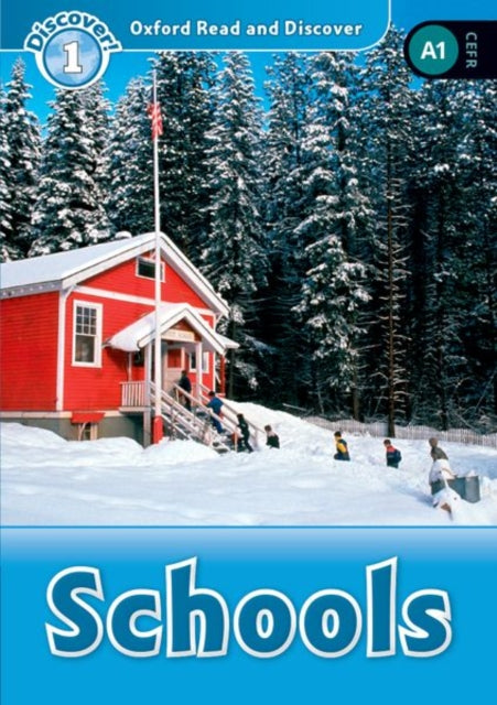 Book cover of: Oxford Read and Discover: Level 1: Schools. By: Hazel Geatches