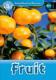 Book cover of: Oxford Read and Discover: Level 1: Fruit
