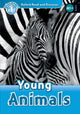 Book cover of: Oxford Read and Discover: Level 1: Young Animals. By: Hazel Geatches