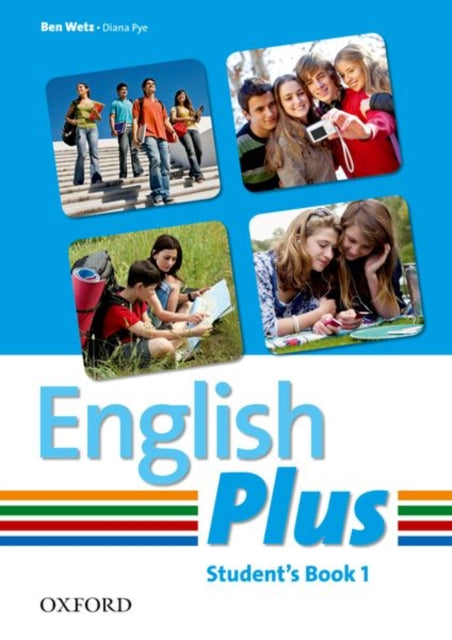Book cover of: English Plus: 1: Student Book. By: Ben Wetz