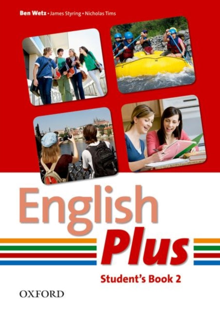 Book cover of: English Plus: 2: Student Book. By: Ben Wetz