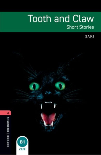 Book cover of: Oxford Bookworms Library: Level 3: Tooth and Claw
