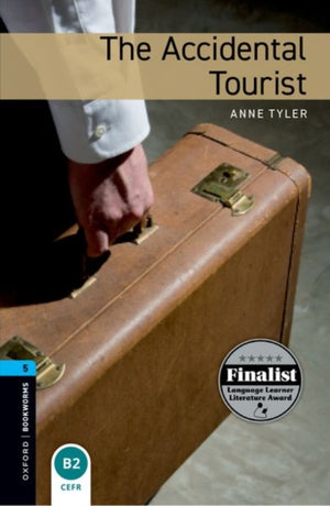 Oxford Bookworms Library: Level 5: The Accidental Tourist