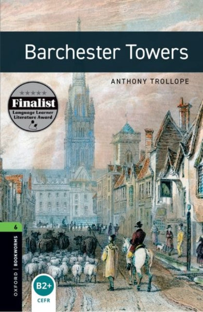 Book cover of: Oxford Bookworms Library: Level 6:: Barchester Towers