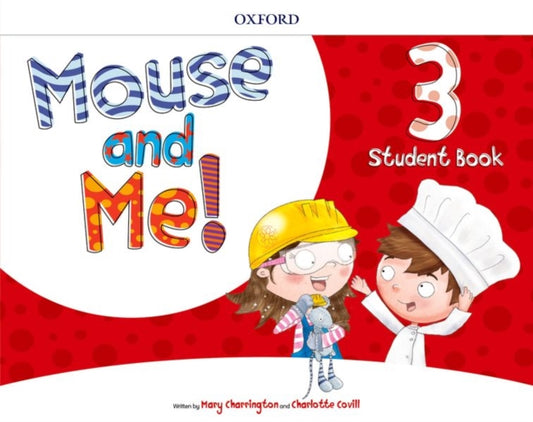 Book cover of: Mouse and Me!: Level 3: Student Book Pack. By: Jennifer Dobson