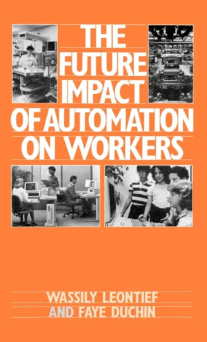 Future Impact of Automation on Workers