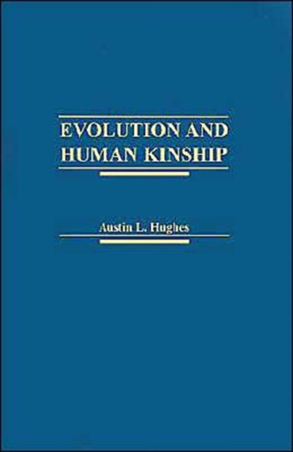 Book cover of: Evolution and Human Kinship