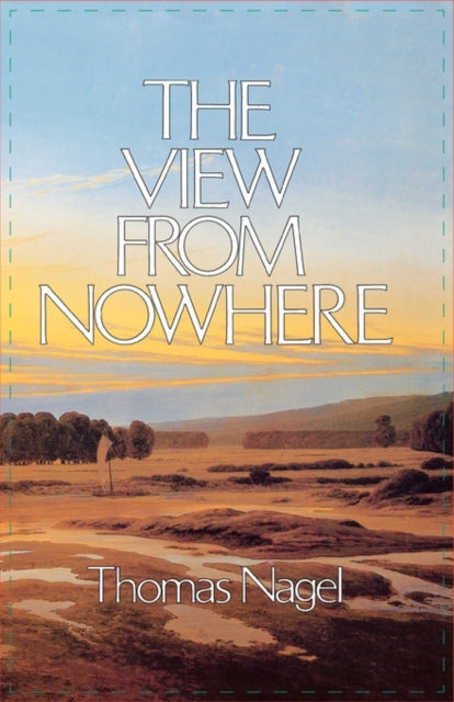 Book cover of: View from Nowhere. By: Thomas Nagel