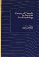 Book cover of: Currents of Thought in American Social Psychology