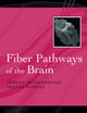 Book cover of: Fiber Pathways of the Brain. By: Jeremy D. Schmahmann