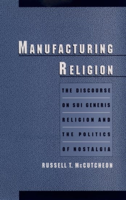 Book cover of: Manufacturing Religion