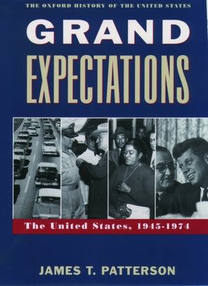 Grand Expectations, The United States, 1945-1974